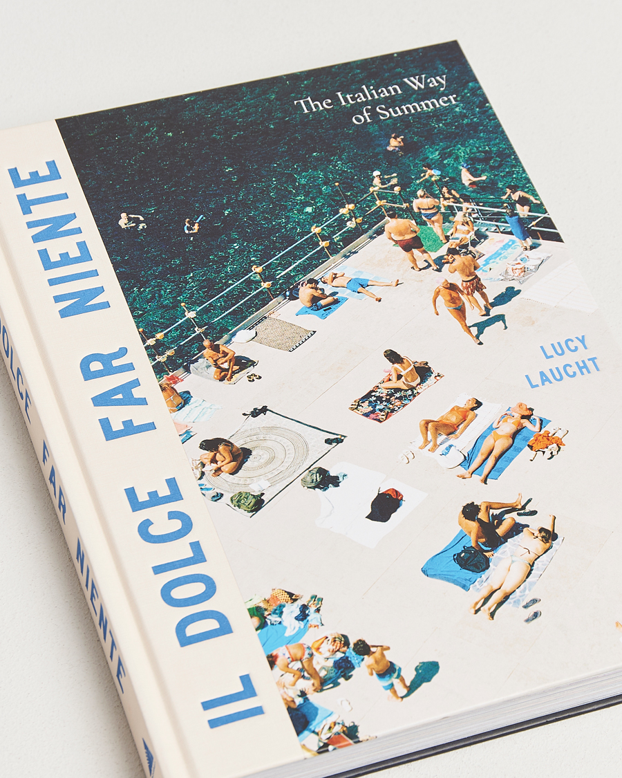 Homme | Livres | New Mags | Il Dolce Far Niente - The Italian Way of Summer